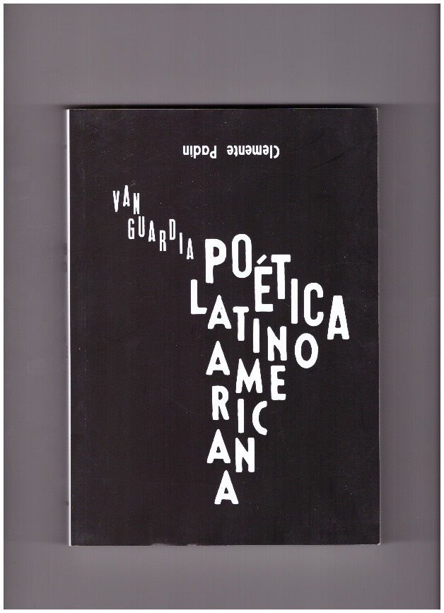 PADIN, Clemente - Van Guardia - La Poética Latino Americana